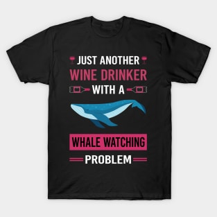 Wine Drinker Whale Watching T-Shirt